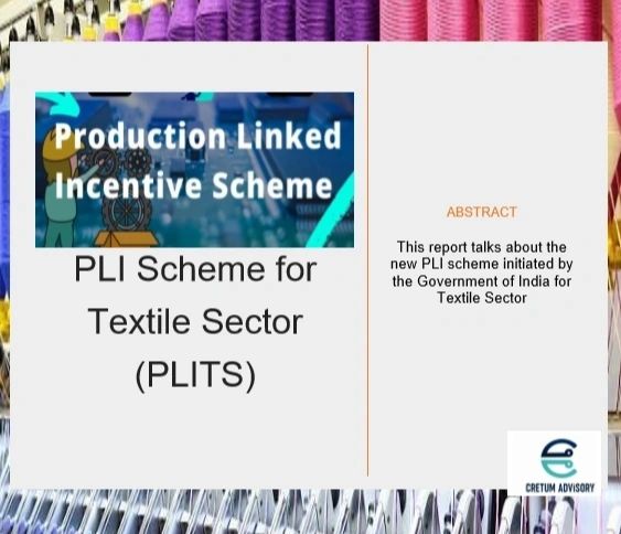PLI Scheme for Textile Sector