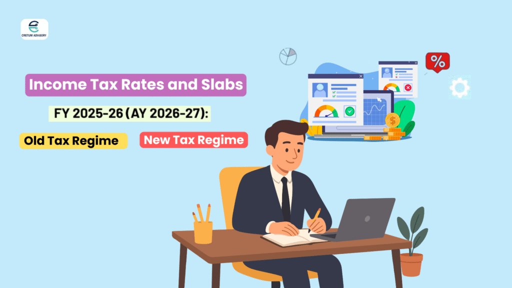 Income Tax Rates and Slabs